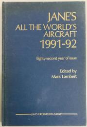 Janes All the Worlds Aircraft 1991-92