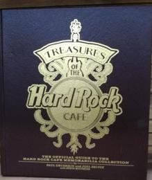 Treasures of the Hard Rock Cafe: The Official Guide to the Hard Rock Cafe Memorabilia Collection