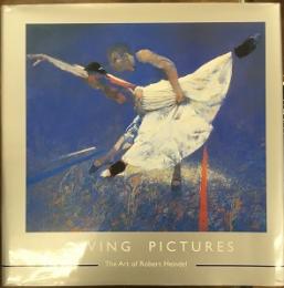 MOVING PICTURES  The Art of Robert Heindel