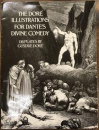 THE DORE ILLUSTRATIONS FOR DANTE'S DIVINE COMEDY  136PLATES BY GUSTAVE DOR?