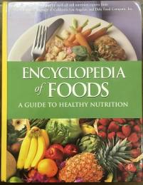 ENCYCLOPEDIA of FOODS  A GUIDE TO HEALTHY NUTRITION