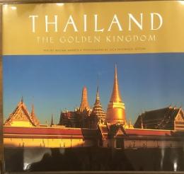 THAILAND  THE GOLDEN KINGDOM