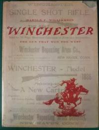 WINCHESTER : The Gun That Won The West
