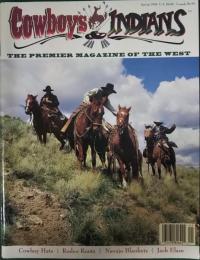 Cowboys & Indians : the premier magazine of the west :  Spring 1994 Vol.2 No.1