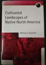 Cultivated landscapes of native North America
