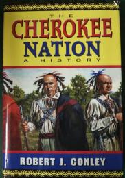 The Cherokee Nation : A History