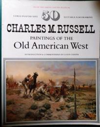 50 Charles M. Russell Paintings of the Old American West from the Amon Carter Museum