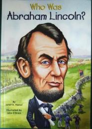 Who Was Abraham Lincoln?