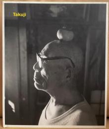 Takuji　Photographs by Shingo Wakagi　若木信吾写真集