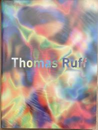 Thomas Ruff: 1979 to the Present