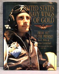 （英文）1917年~現在 アメリカ海軍の階級章【United States Navy Wings of Gold from 1917 to the present】