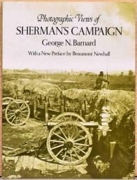（英文）ジョージ・ノーマンバーナード写真集　シャーマン将軍指揮下のニュース写真