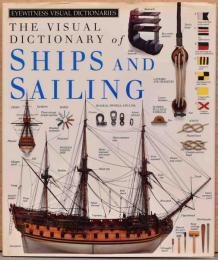 （英文）ヴィジュアル・ディクショナリー　船舶と航行【The Visual Dictionary of Ships and Sailing】
