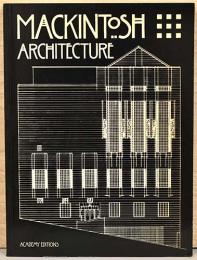 （英文）マッキントッシュの建築【Mackintosh Architecture】