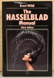 (英文)ハッセルブラッドカメラシステムガイド【The Hasselblad Manual Third Edition】