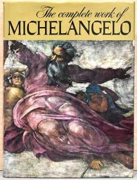 (英文)ミケランジェロ全作品【The Complete work of Michelangelo】