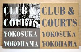 石内都写真集　Club & Courts Yokosuka Yokohama