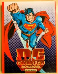 DC COMICS: Sixty Years of the World's Favorite Comic Book Heroes【アメコミ】【原書ガイドブック/ハードカバー】