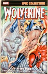 WOLVERINE: BLOOD DEBT (MARVEL EPIC COLLECTION) 【アメコミ】【原書トレードペーパーバック】