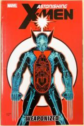 ASTONISHING X-MEN Vol.11: WEAPONIZED【アメコミ】【原書トレードペーパーバック】
