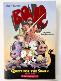 BONE (NOVEL): QUEST FOR THE SPARK BOOK 1【アメコミ】【小説／原書ペーパーバック／ダイジェストサイズ】