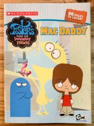 FOSTER'S HOME FOR IMAGINARY FRIENDS: MAC DADDY COLORING and ACTIVITY BOOK 【アメコミ】【原書ぬり絵本／ソフトカバー】