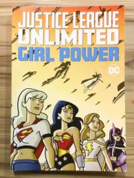 JUSTICE LEAGUE UNLIMITED: GIRL POWER 【アメコミ】【原書ペーパーバック／ダイジェストサイズ】