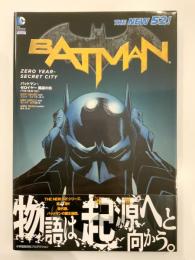 バットマン: ゼロイヤー 陰謀の街 (THE NEW 52!) 日本語版 【アメコミ】【邦訳コミック】