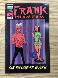 Frank Phantom for the love of Bjork 【英語】【海外マンガ】