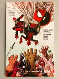 SPIDER-MAN / DEADPOOL Vol.7: MY TWO DADS 【アメコミ】【原書トレードペーパーバック】