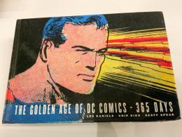 THE GOLDEN AGE OF DC COMICS - 365 DAYS【アメコミ】【原書／関連書籍】