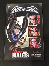 NIGHTWING: LOVE AND BULLETS【アメコミ】【原書トレードペーパーバック】