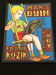 Man's Ruin : The Posters & Art of Frank Kozik