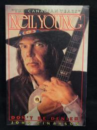 Neil Young: Don't be Denied-John Einarson【洋書】