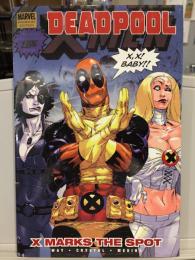 Deadpool 3 : X Marks the Spot【ハードカバー】【原書ペーパーバック】