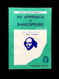 An Approach to Shakespeare