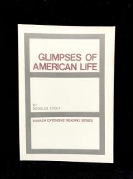 Glimpses of American Life