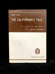 The Californian's Tale 