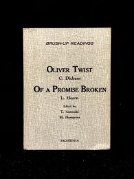 Oliver Twist ; Of A Promise Broken 