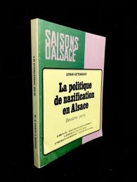 Saisons d'Alsace n° 68 : La politique de nazification en Alsace
