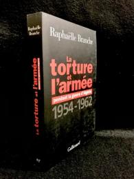 La torture et l'armée pendant la Guerre d'Algérie, 1954-1962