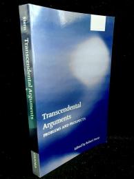 Transcendental Arguments : Problems and Prospects