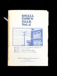 SMALL TOWN TALK : Vol.4, Vol.5, Vol.6, Vol.7