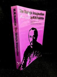 The Dialogic Imagination : Four Essays