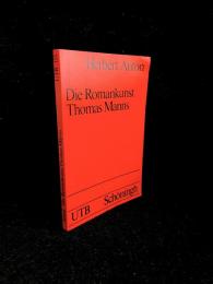 Die Romankunst Thomas Manns : Begriffe und hermeneutische Strukturen