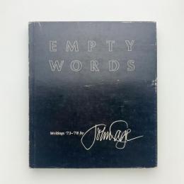EMPTY WORDS: Writings '73-'78