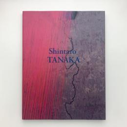 田中信太郎　Shintaro TANAKA 1946-2014
