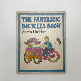 The Fantastic Bicycles Book