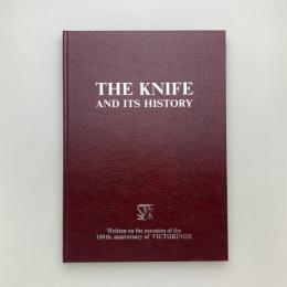 THE KNIFE AND ITS HISTORY