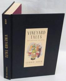 Vineyard Tales: Reflections on Wine　ハードカバー